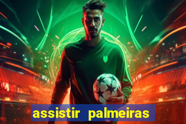 assistir palmeiras x botafogo multicanais